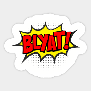 Blyat! Sticker